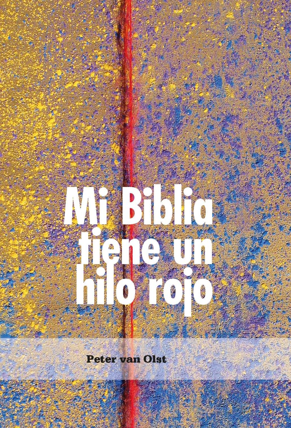 Mi Biblia tiene un hilo rojo; E-Book